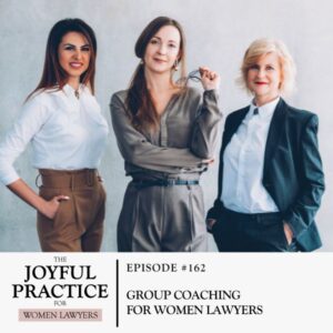 The Joyful Practice for Women Lawyers with Paula Price | Group Coaching for Women Lawyers