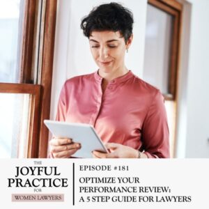 The Joyful Practice for Women Lawyers with Paula Price | Optimize Your Performance Review: A 5 Step Guide for Lawyers